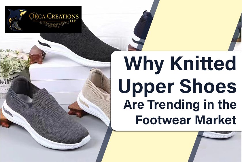 Why Knitted Upper Shoes Are Trending in the Footwear Market
